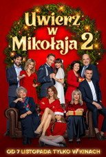 Uwierz w Mikołaja 2 Cały Film (2025) Online - Filman