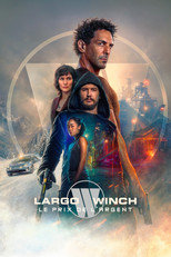 Largo Winch 3: Cena pieniądza (2024) - Vider