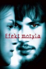 Efekt motyla (2004) • Sprawdź źródła na Vider