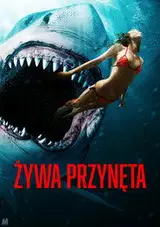 Żywa przynęta Cały Film (2022) - Filman