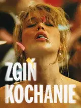 Zgiń, kochanie Cały Film (2025) - Vider