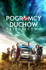 Pogromcy duchów. Dziedzictwo Cały Film • Vider • Online