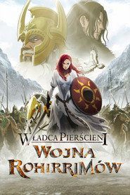 Władca Pierścieni: Wojna Rohirrimów Cały Film • Vider • Online