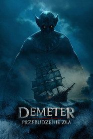 Demeter: Przebudzenie zła Cały Film (2023) - Filman