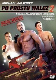 Po prostu walcz 2 Cały Film (2011) - Vider