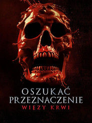 Oszukać przeznaczenie: Więzy krwi Cały Film • Vider • Online