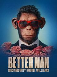 Better Man: Niesamowity Robbie Williams Cały Film • Vider • Online