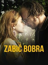 Zabić bobra (2012) - Vider
