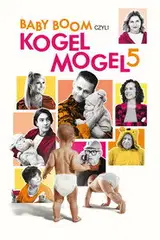 Baby boom czyli Kogel mogel 5 Cały Film • Vider • Online