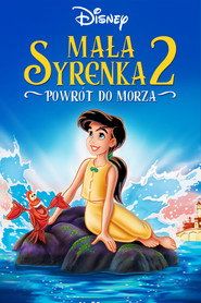 Mała Syrenka 2: Powrót do morza Cały Film • Vider • Online