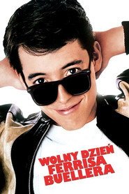 Wolny dzień Ferrisa Buellera Cały Film (1986) Online - Filman
