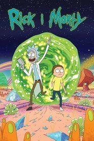 Serial Rick i Morty (2013) Online - Vider