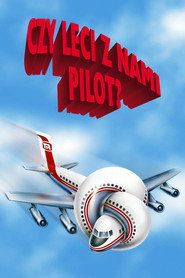Czy leci z nami pilot? Cały Film (1980) Online - Filman