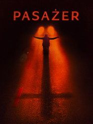 Pasażer Cały Film (2026) Online - Gdzie Obejrzeć