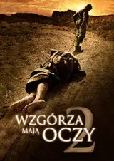 Wzgórza Mają Oczy 2 Cały Film (2007) - Vider