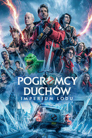 Pogromcy duchów. Imperium lodu Cały Film (2024) - Vider