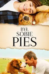 Był Sobie Pies Cały Film (2017) - Filman