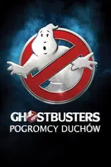 Ghostbusters. Pogromcy duchów Cały Film • Vider • Online