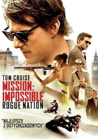 Mission: Impossible - Rogue Nation Cały Film • Vider • Online