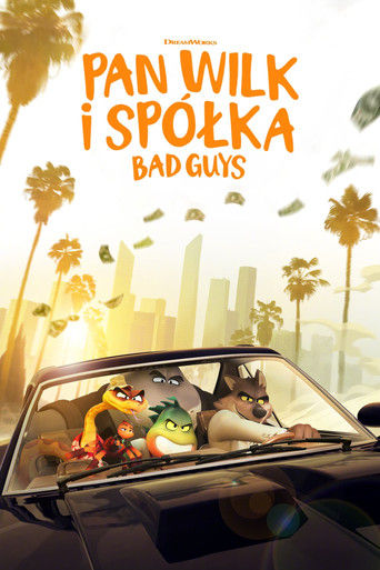 Pan Wilk i spółka. Bad Guys Cały Film • Vider • Online