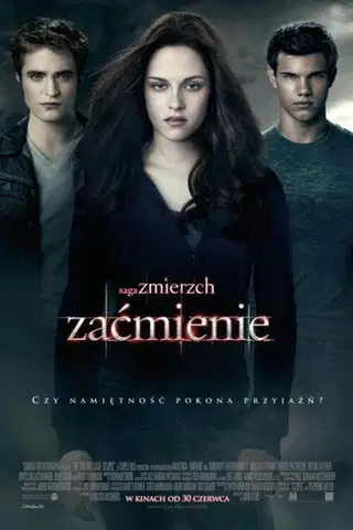 Saga „Zmierzch”: Zaćmienie Cały Film (2010) - Vider